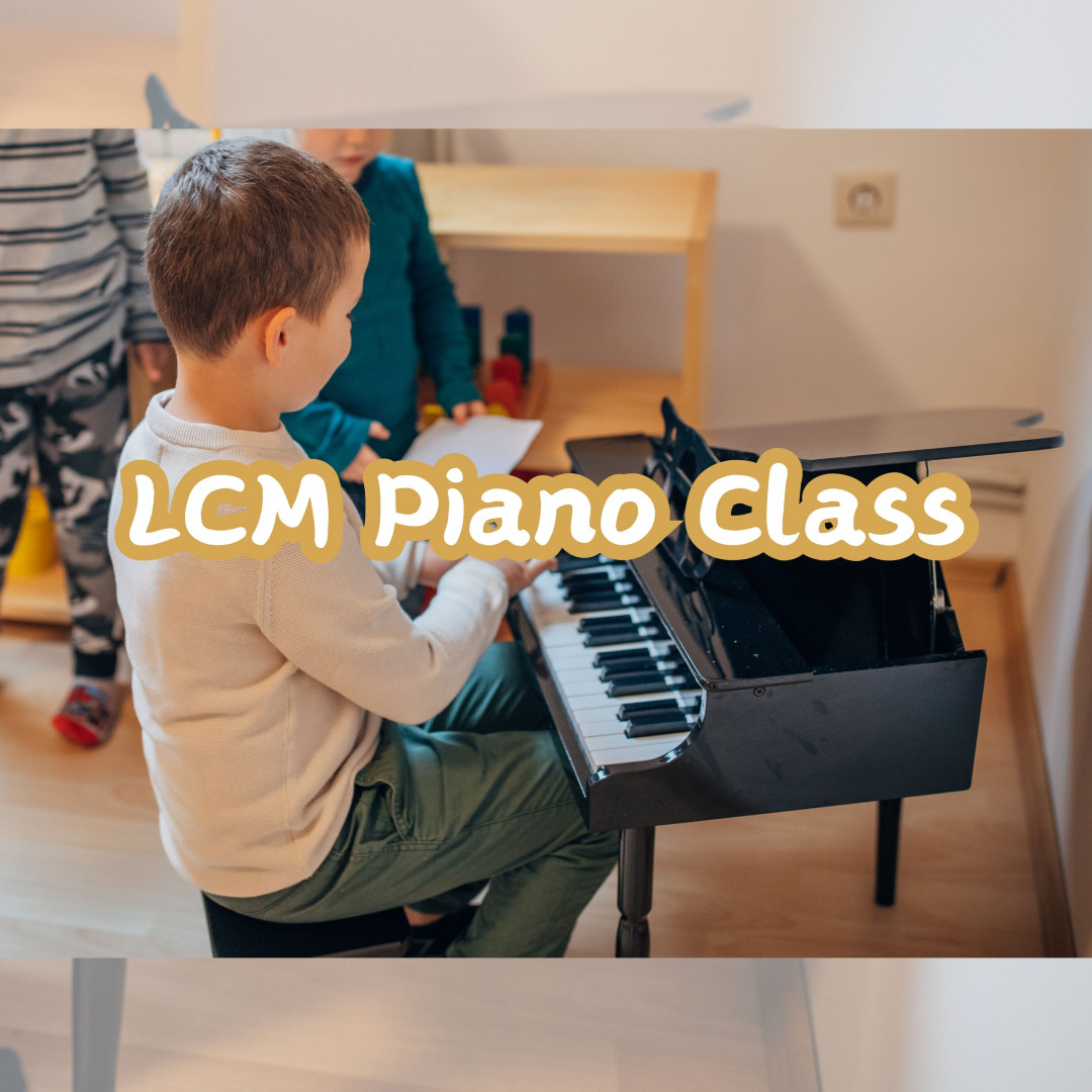 LCM PIANO CLASS Early Learning in Music Certificate (Ages 3-6)